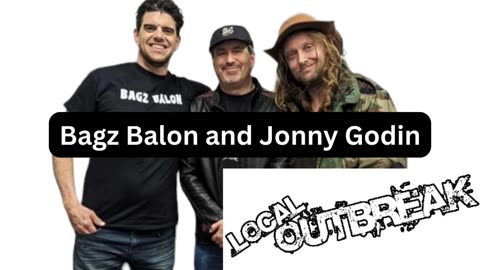 Local Outbreak: Bagz Balon and Jonny Godin