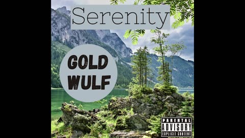 Gold Wulf - Serenity (audio)