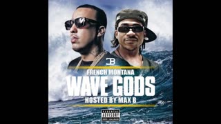 French Montana - Wave Gods Mixtape