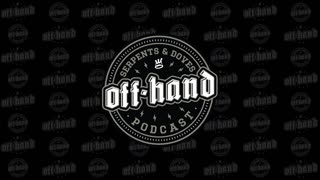 Off-Hand Podcast - Red Dawn? Could War be on the Horizon?