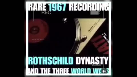 Rare 1967 Recording Exposing The Truth About The Rothchilds, The Illuminati and Our Money System