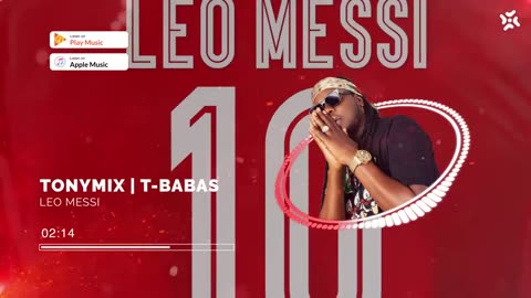 TonyMix | T-Babas -- Leo messi [