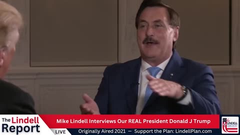 Mike Lindell & Trump Interview Replay
