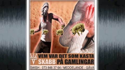 VEM VAR DET SOM KASTA - SKABB PÅ GAMLINGAR