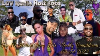 2023 Top 10 Hottest Soca Hits [Sun 05 Feb 2023] Weekly Countdown {51 min}