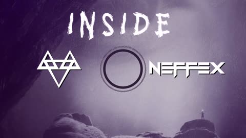 NEFFEX - Inside 🔭