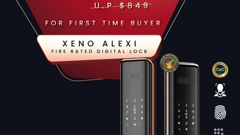 2024 Singapore Deals | Get the Xeno Alexi Fire Rated Digital Lock with Our First-Time Buyer Offer