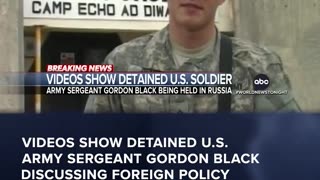 Videos show detained U.S. Army sergeant Gordon Black discussing foreign policy