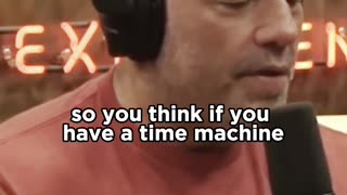 Joe Rogan - Time Travel