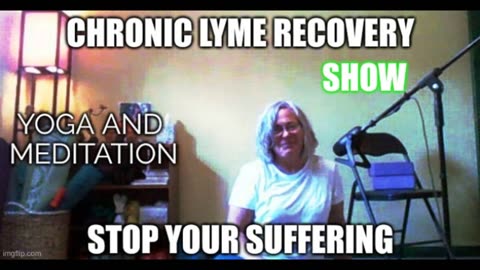 Chronic Lyme Recovery Show #1 - What's this all about?