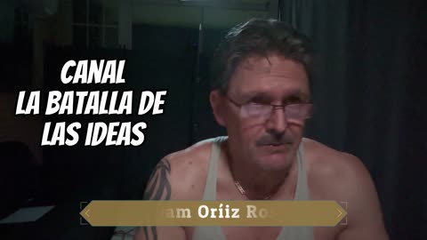 Batalla de las ideas - William Ortiz Rosario