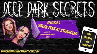 Episode 4: Sneak Peek at Strangled - Book 2 in the Who Killed Melissa Witt Series