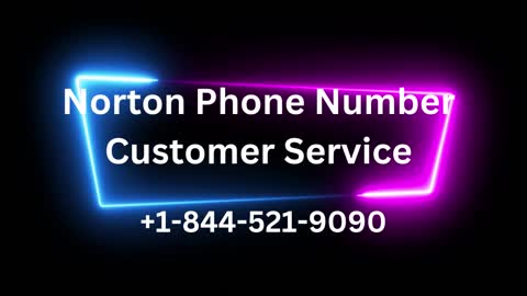 Norton Customer Service +1-817-261-6666 Phone Number