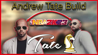 Andrew Tate Plays 2k23