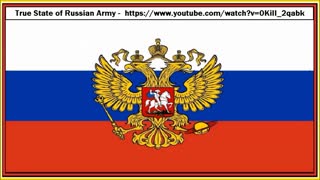 True State of Russian Army - https://www.youtube.com/watch?v=0KiII_2qabk