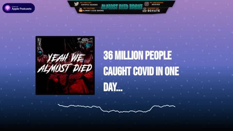 36 MILLION PEOPLE DIED OF COVID IN ONE DAY...