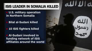 US military operation kills senior ISIS leader and 10 associates in Somalia