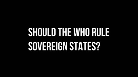 Should the WHO rule?