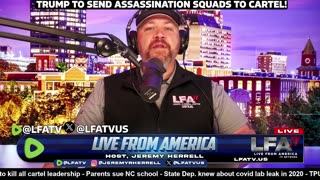 TRUMP TO SEND ASSASSINATION SQUADS TO CARTEL!