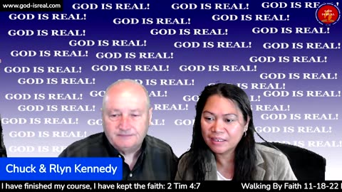 GodIsReal: 11-18-22 Walking by Faith Day 13 - Pastor Chuck Kennedy
