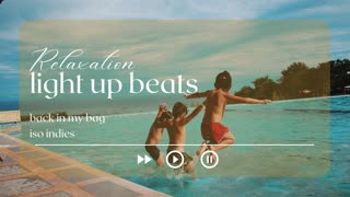light up your mood Music Playlist 🍃 songs when you want to feel motivated and relaxed