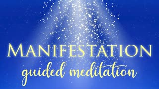 10 Minute Manifestation Meditation