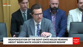 Gaetz Grills Ex-Top Biden Aide About Censorship Requests: 'Are You Talking About Pres. Biden?'