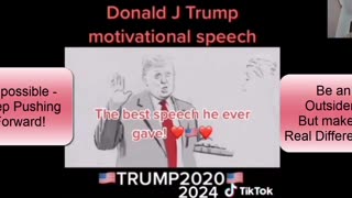 Trump and Motivation - Be an Outsider - Keep Pushing forward - A Broken System-2-7-23