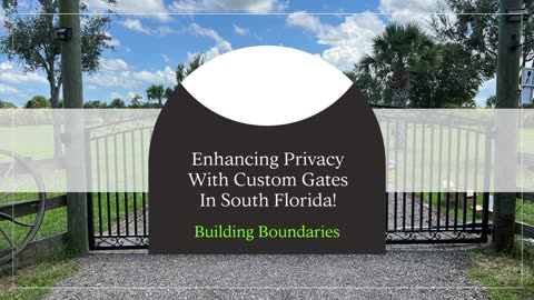 Custom Gates South Florida