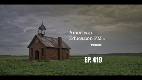 EP. 419 - Current societal, education and jab dichotomies, and the COVID-19 Kill Box.