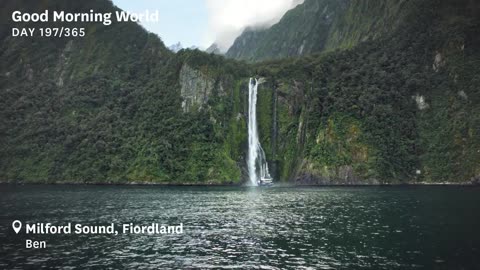 Good Morning World Day 197 of 365 - Milford Sound Waterfalls