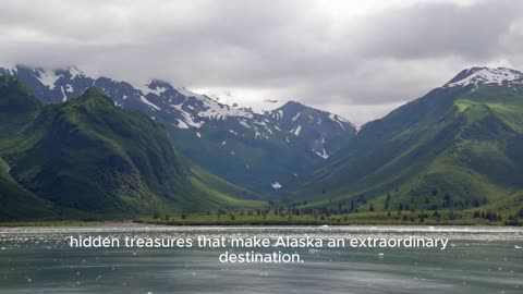 Unveiling the Untold Secrets of Alaska