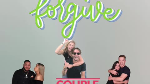 COUPLE GOALS FORGIVENESS