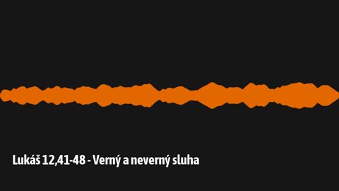 Lukáš 12,41-48 - Verný a neverný sluha