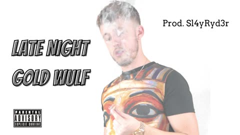 Gold Wulf - Late Night