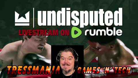 Undisputed Boxing Game Live on Rumble