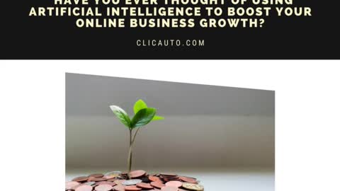 🤖💻 HAVE YOU EVER THOUGHT OF USING ARTIFICIAL INTELLIGENCE TO BOOST YOUR ONLINE BUSINESS GROWTH?