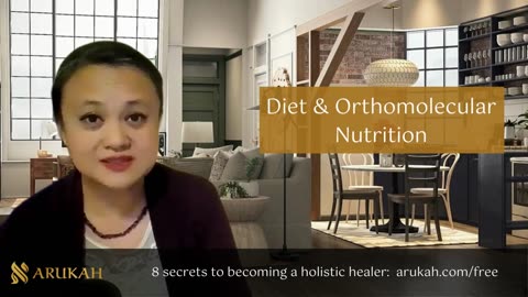 Diet & Orthomolecular Nutrition (Secret #3 from 8 Secrets to Become a Holistic Healer)