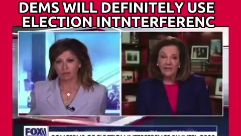 DEMS WILL USE ELECTION INTERFERENC