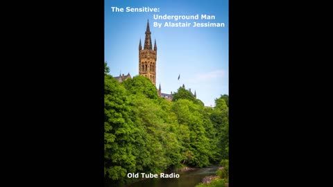 Underground man By Alistair Jessiman. BBC RADIO DRAMA