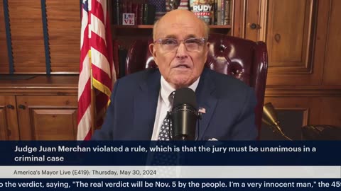 Giuliani Picks Apart Bragg's Case: a Verdict without Unanimity BREAKS the Most Basic Rule of a Trial