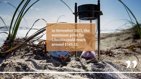 Litecoin Price Prediction 2023 LTC Crypto Forecast up to $149.87