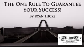 The One Rule To Guarantee Your Success!