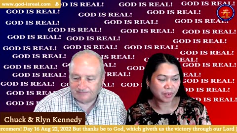 God Is Real: 08-22-22 Overcomers Day15 - Pastor Chuck Kennedy
