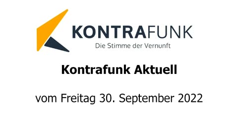 Kontrafunk aktuell vom 30. September 2022