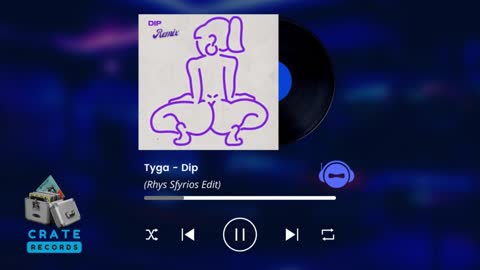 Tyga - Dip (Rhys Sfyrios Edit) | Crate Records