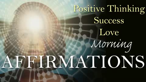 Powerful Morning Affirmations for Positive Thinking, Success, & Love | Guided Meditation