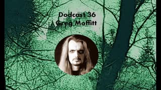 Dodcast #36: Heavy Metal Apocalypse with Greg Moffitt