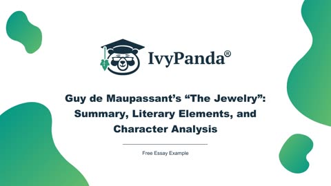 Guy de Maupassant's "The Jewelry": Summary, Literary Elements, and Character Analysis | Free Essay