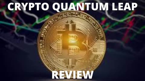 THE TRUTH BEHIND CRYPTO QUANTUM LEAP THAT NO ONE TELLS YOU | Crypto Quantum Leap Review 2022